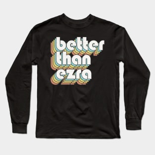 Retro Better Than Ezra Long Sleeve T-Shirt